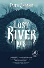 Lost River, 1918 - Preview