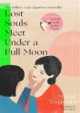 Lost Souls Meet Under A Full Moon - Preview