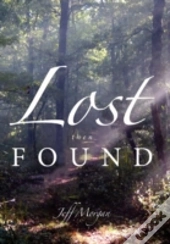 Lost Then Found