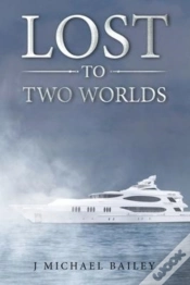 Capa do artigo Lost To Two Worlds