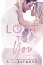 Lost To You - Preview