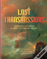 Lost Transmissions