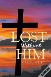 Capa do artigo Lost Without Him