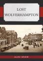 Lost Wolverhampton - Preview