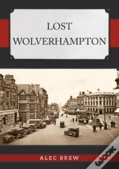 Lost Wolverhampton