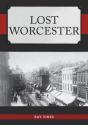 Lost Worcester - Preview
