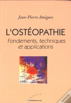 Capa do artigo L'Osteopathie ; Fondements Techniques Et Applications