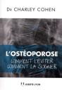 L'Ostéoporose ; Comment L'Éviter, Comment La Soigner - Preview