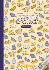 L'Ostie D'Chat : Intégrale Tomes 1 À 3