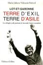 Lot-Et-Garonne Terre D'Exil Terre D'Asile Les Refugies Juifs Pendant La Seconde Guerre Mondiale - Preview