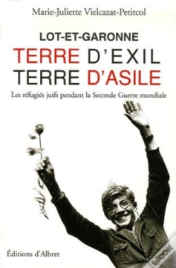 Capa do artigo Lot-Et-Garonne Terre D'Exil Terre D'Asile Les Refugies Juifs Pendant La Seconde Guerre Mondiale