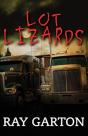 Lot Lizards - Preview