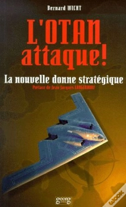 Capa do artigo L'Otan Attaque ; La Nouvelle Donne Strategique