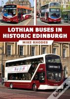 Lothian Buses In Historic Edinburgh