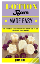 Lotion Bars Made Easy