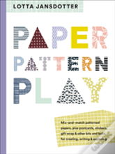 Lotta Jansdotter Paper, Pattern, Play
