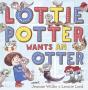Lottie Potter Wants An Otter - Preview