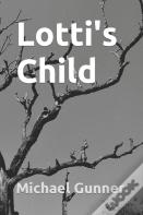 Lotti'S Child
