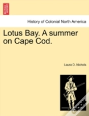 Capa do artigo Lotus Bay. A Summer On Cape Cod.