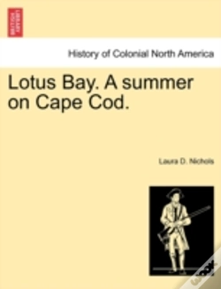 Capa do artigo Lotus Bay. A Summer On Cape Cod.