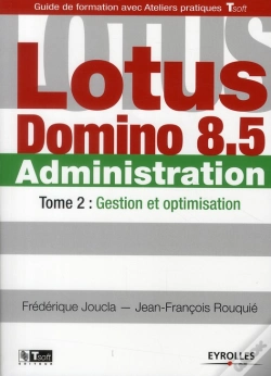 Capa do artigo Lotus Domino 8 Administration - T.2 - Gestion Et Optimisation