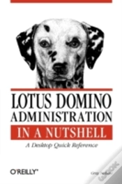 Capa do artigo Lotus Domino Administration In A Nutshell