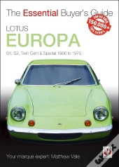 Lotus Europa: S1, S2, Twin Cam & Special 1966 To 1975