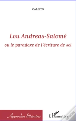 Capa do artigo Lou Andreas Salomé ; Ou Le Paradoxe De L'Écriture De Soi