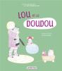 Lou Et Le Doudou - Preview