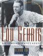 Lou Gehrig - Preview
