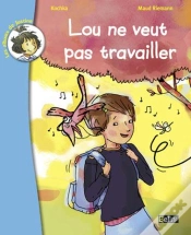 Capa do artigo Lou Ne Veut Pas Travailler