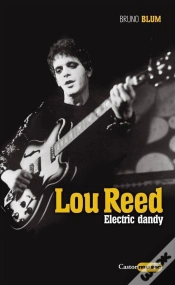 Capa do artigo Lou Reed : Electric Dandy