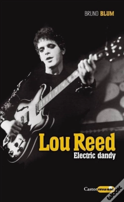 Capa do artigo Lou Reed : Electric Dandy