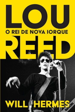 Capa do artigo Lou Reed: O Rei De Nova Iorque