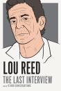 Lou Reed: The Last Interview - Preview