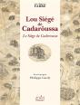 Lou Siege De Cadaroussa - Le Siege De Caderousse - Preview