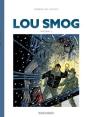 Lou Smog : Intégrale Vol.2 - Preview