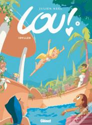 Lou ! Tome 4 : Idylles