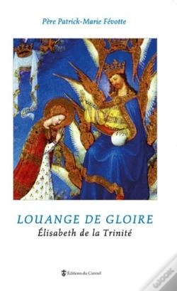 Capa do artigo Louange De Gloire ; Elizabeth De La Trinité
