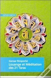Louange Et Meditation Des 21 Taras