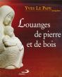 Louanges De Pierre Et De Bois - Preview