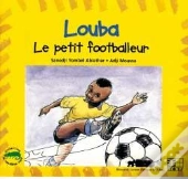 Louba, Le Petit Footballeur