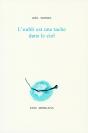 L'Oubli Est Une Tache Dans Le Ciel - Preview