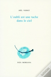 L'Oubli Est Une Tache Dans Le Ciel