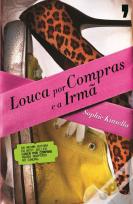 Louca Por Compras e a Irmã