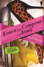 Louca Por Compras e a Irmã - Preview