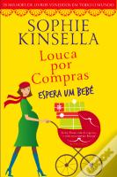Louca por Compras Espera um Bebé