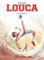 Louca T.3 Si Seulement... - Preview