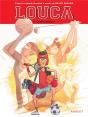 Louca Tome 6 : Confrontations - Preview