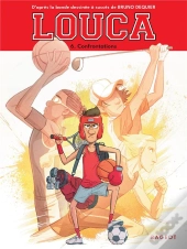 Louca Tome 6 : Confrontations